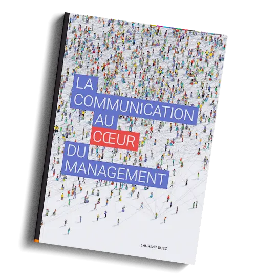 la communication au coeur du management - livre